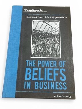 The Power of Beliefs in Business – Ari Weinzweig | Leadership Book
